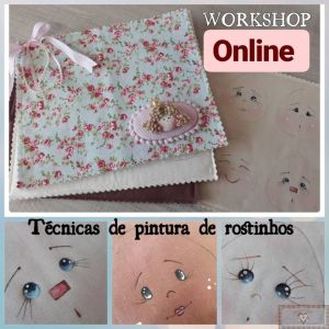 Workshop Online - Técnicas de Pinturas de Rostinhos (Grupo Fechado no Facebook)