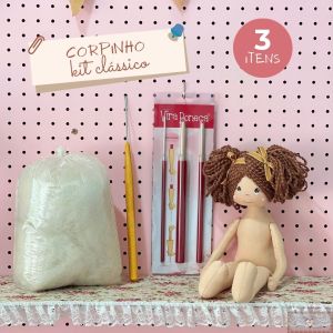 Kit CLÁSSICO Corpinho de Boneca (3 ITENS!)