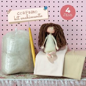 Kit ENCHIMENTO Corpinho de Boneca (4 ITENS!)
