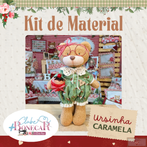 Ursinha CARAMELA - KIT DE MATERIAL (Sem Projeto!) Clube Bonecar NOV 2024!