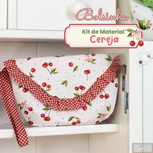 Bolsinha CEREJA - KIT DE MATERIAL (SEM PROJETO!)